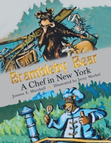 Brambleby Bear : A Chef in New York