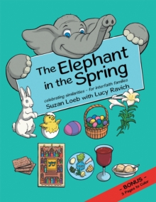 The Elephant in the Spring : Celebrating Similarities-For Interfaith Families