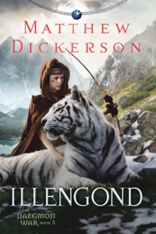 Illengond : The Daegmon War Book 3