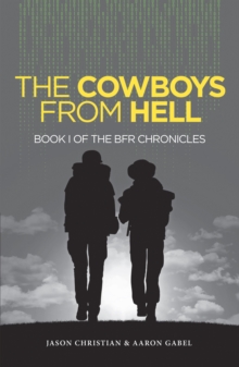 The Cowboys from Hell : Book I of the Bfr Chronicles