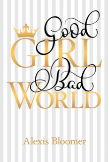 Good Girl Bad World