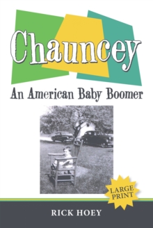 Chauncey : An American Baby Boomer