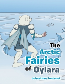 The Arctic Fairies of Oylara