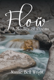 Flow : A Medley of Poems