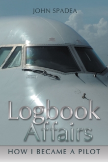 Logbook Affairs : How I Became a Pilot