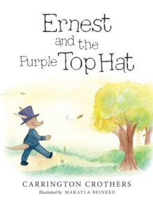 Ernest and the Purple Top Hat