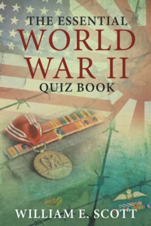 The Essential World War Ii Quiz Book