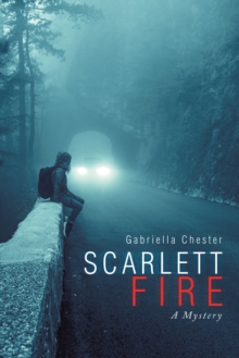 Scarlett Fire : A Mystery