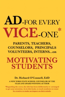 <B>Ad</B>-For Every<Br><B>Vice</B>-One* : <B>Motivating Students</B>