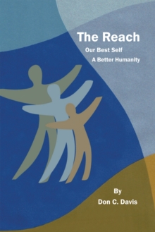 The Reach : A Better Humanity