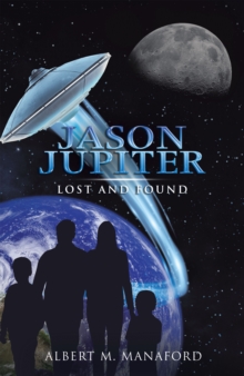 Jason Jupiter : Lost and Found