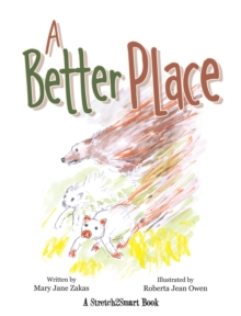 A Better Place : A Stretch2smart Book