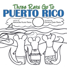 Three Rats Go to Puerto Rico