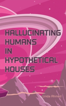 Hallucinating Humans in Hypothetical Houses