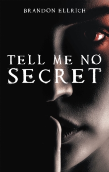 Tell Me No Secret