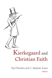 Kierkegaard and Christian Faith