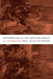 Reformation In The Western World : An Introduction