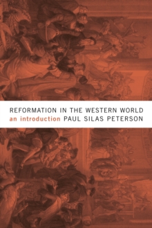 Reformation in the Western World : An Introduction