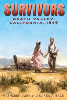 Death Valley : California, 1849