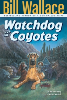 Watchdog and the Coyotes