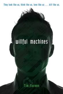 Willful Machines