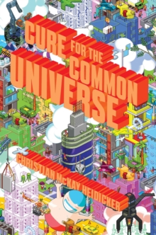 Cure for the Common Universe, Paperback Book Cure for the Common Universe, Paperback Book