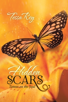 Hidden Scars : Tattoos on the Soul