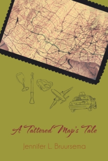 A Tattered Map'S Tale