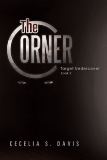 The Corner : Target Undercover Book 2