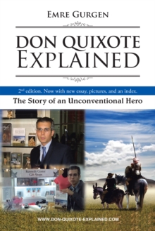 Don Quixote Explained : The Story of an Unconventional Hero