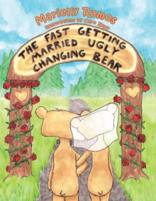 The Fast Getting Married Ugly Changing Bear