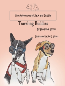 The Adventures of Jack and Dobbie : Traveling Buddies