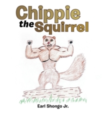 Chippie the Squirrel