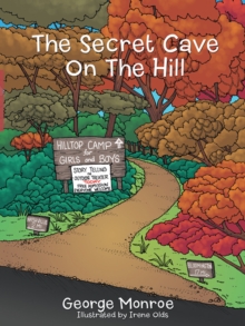 The Secret Cave on the Hill