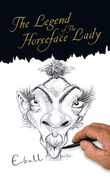 The Legend of the Horseface Lady