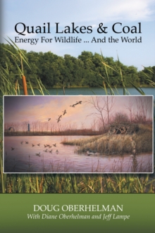 Quail Lakes & Coal : Energy for Wildlife ... and the World