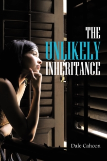 The Unlikely Inheritance