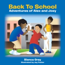 Back to School : Adventures of Alex and Joey