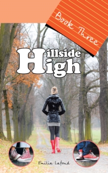 Hillside High : Book Three