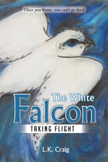 The White Falcon : Taking Flight