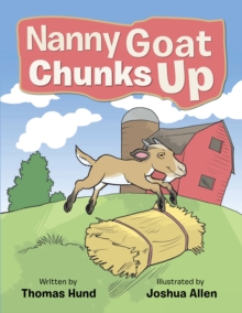 Nanny Goat Chunks Up