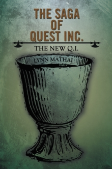 The Saga of Quest Inc. : The New Q.I.