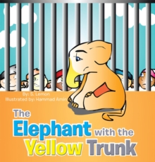 The Elephant with the Yellow Trunk