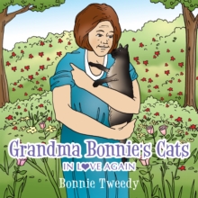 Grandma Bonnie's Cats : In Love Again