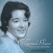 Virginia's Grace : A Story of Love and Devotion