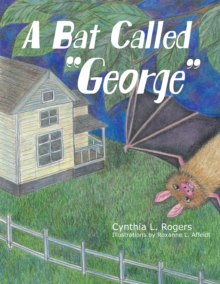 A Bat Called "George"