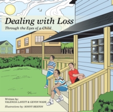 Dealing with Loss : Through the Eyes of a Child