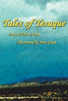 Tales of Tesuque