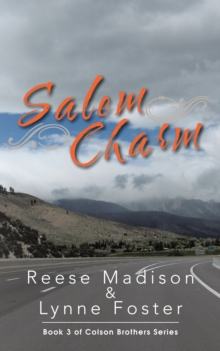 Salem Charm : Book 3 of Colson Brothers Series