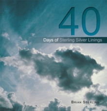 40 Days of Sterling Silver Linings